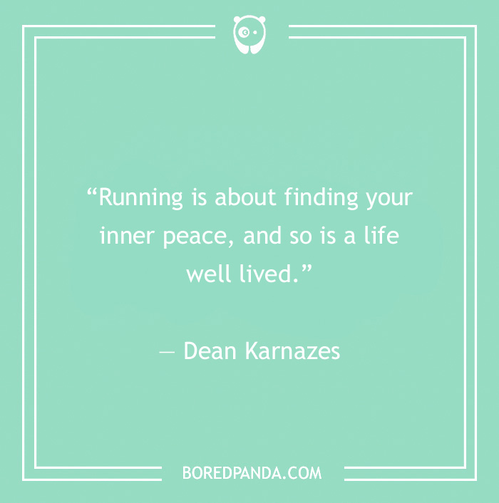 Dean Karnazes quote on finding your inner peace 