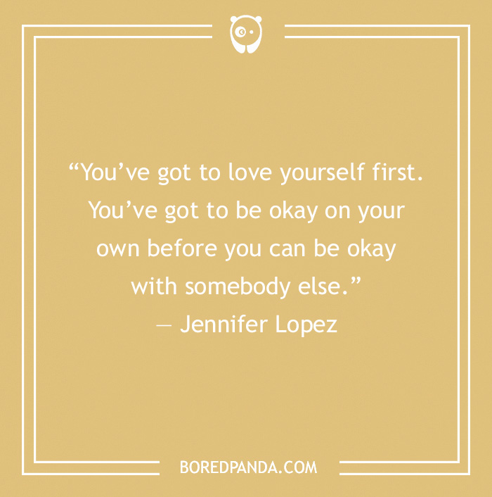 Self-love quote by Jennifer Lopez on a beige background emphasizing the importance of loving yourself first.