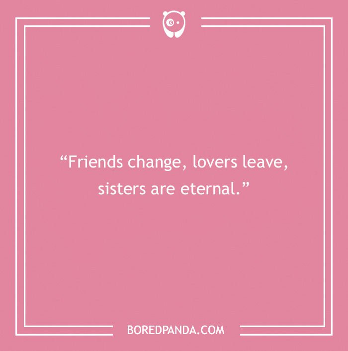 sisters are eternal quote