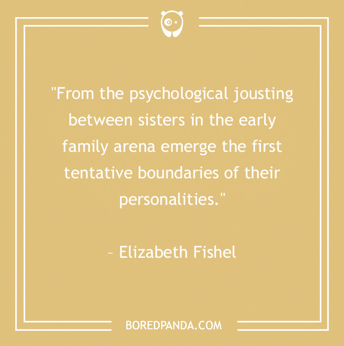 the result of the psychological jousting between sisters quote