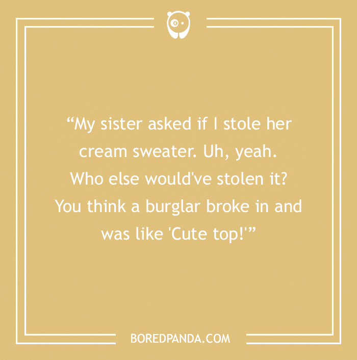 sisters' quarrels about clothes quote