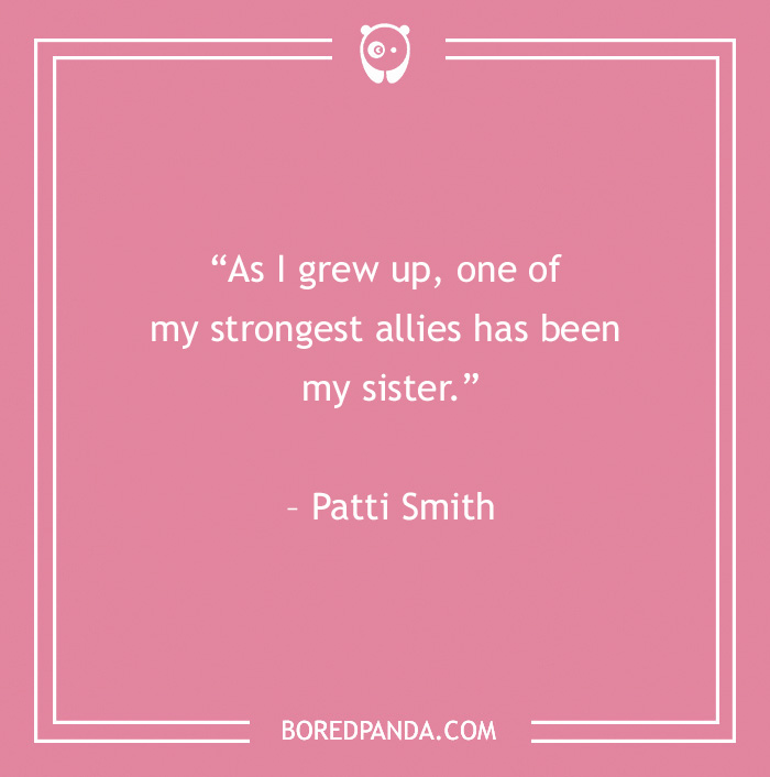 quote about one of the strongest allies is sister