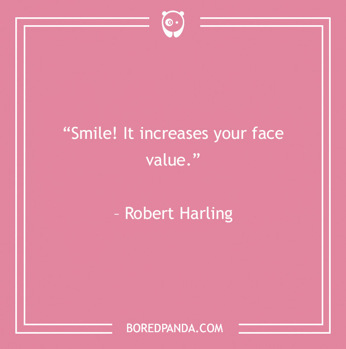 156 Smile Quotes To Stay On The Positive Side Of Things