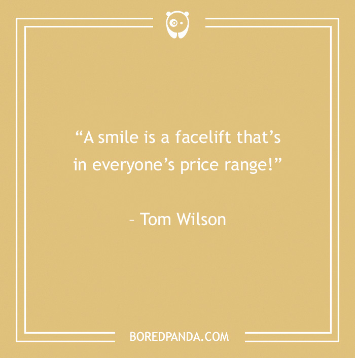 156 Smile Quotes To Stay On The Positive Side Of Things