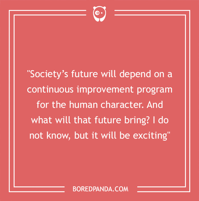 Neil Armstrong quote about society's future - 8