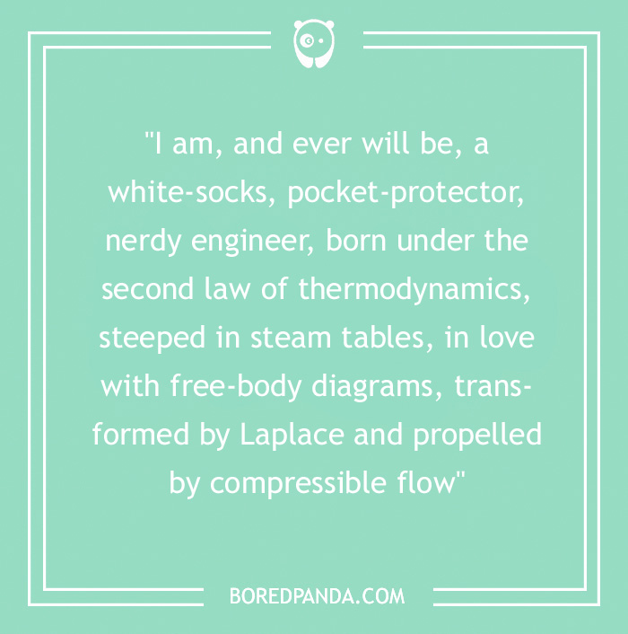 Neil Armstrong quote about being a nerdy engineer  - 10