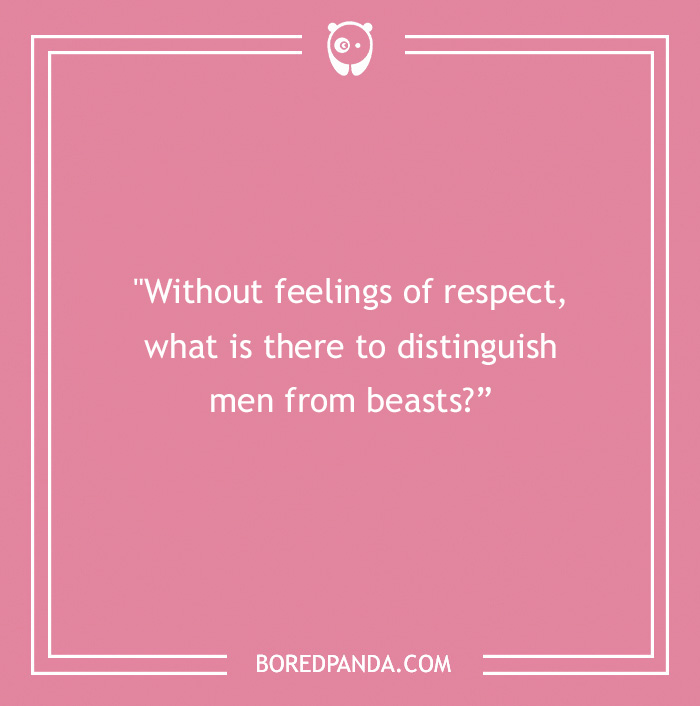 119 Quotes About Respect That Might Become Your Motto - 4