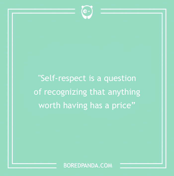 119 Quotes About Respect That Might Become Your Motto - 11
