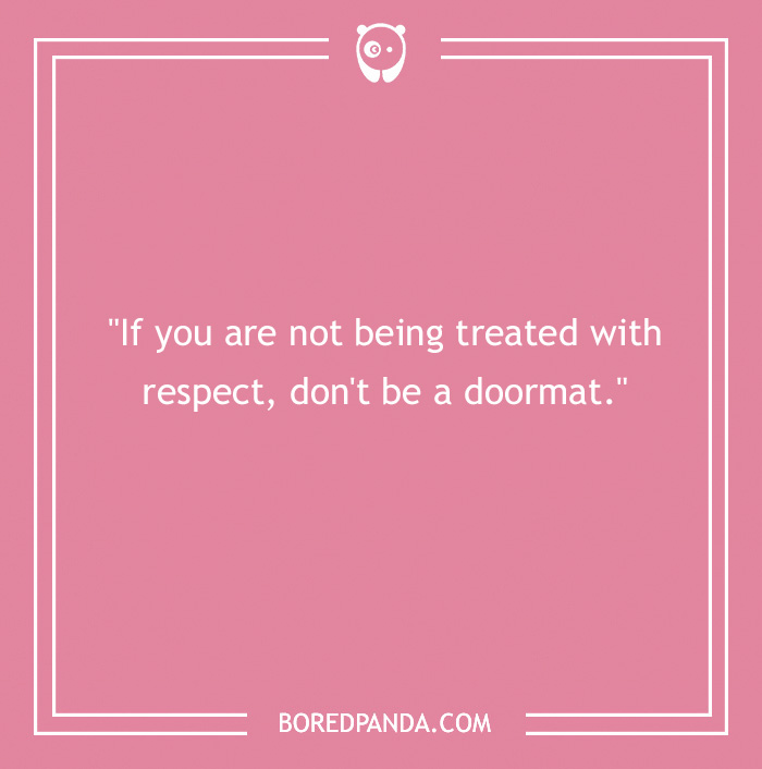 119 Quotes About Respect That Might Become Your Motto - 16