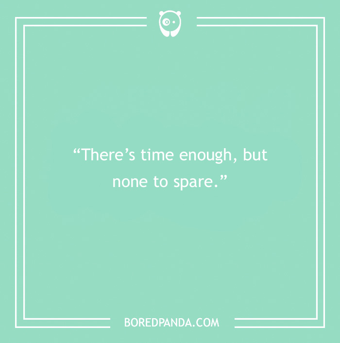 139 Time Quotes To Help You Cherish The Present
