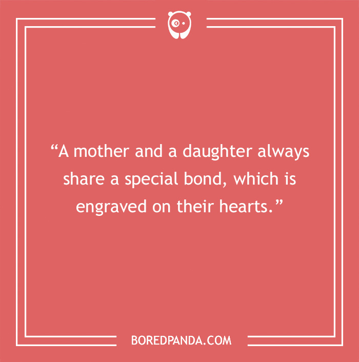 119 Mother-Daughter Quotes To Help Express Your Love