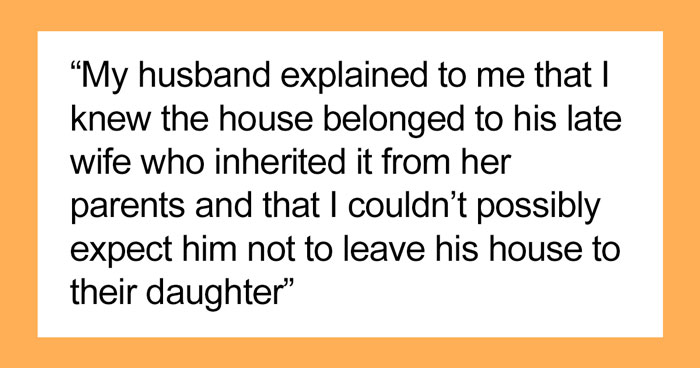“[Am I The Jerk] For Being Mad That My Stepdaughter Will Inherit Our House?”