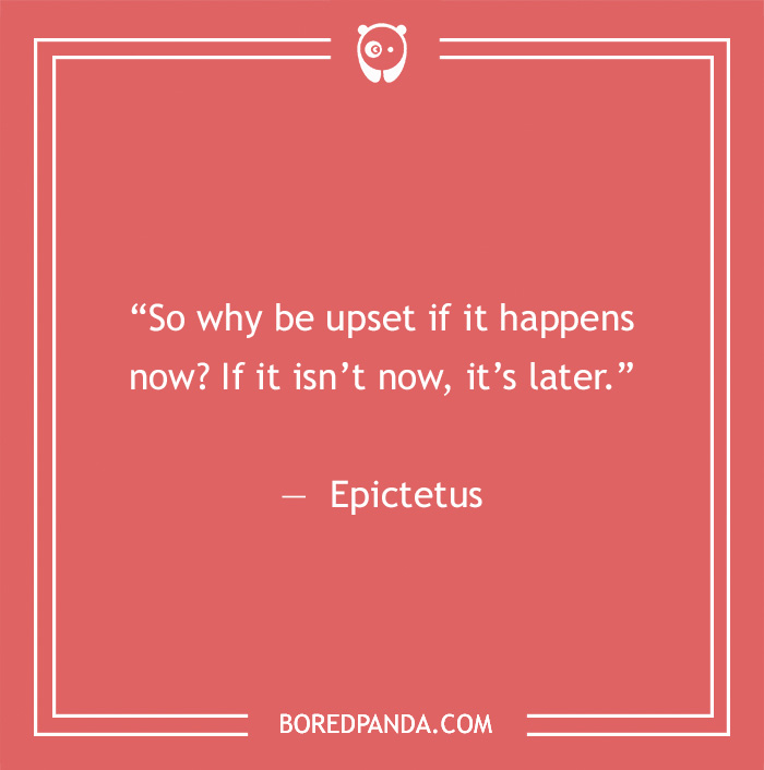 Epictetus quote on being present - 23