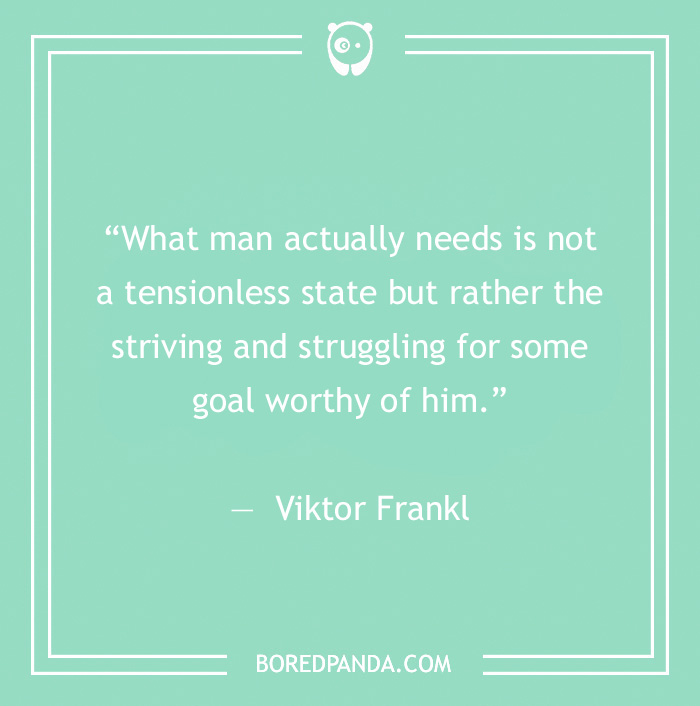 Viktor Frankl quote on goals - 25