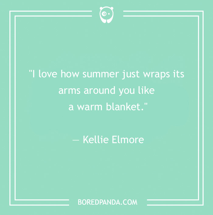 summer wraps like a warm blanket quote - 6