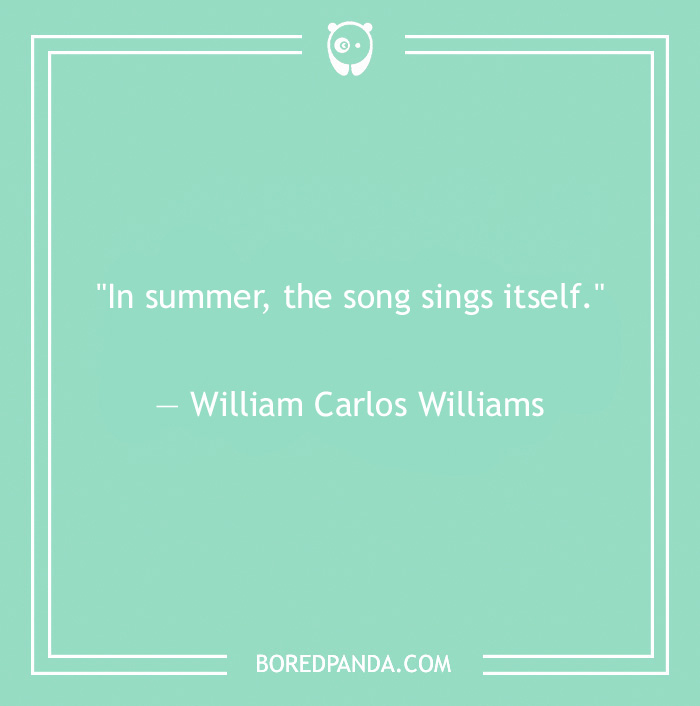 quote about song sings itself in summer - 20