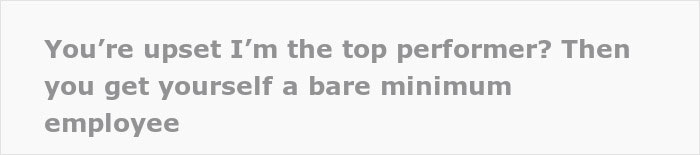 Woman Becomes The Top Performer In A New Company, Drops To Bare Minimum After Being Investigated