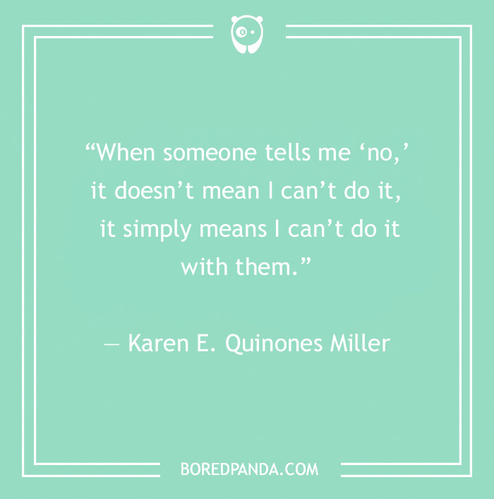 Quote on a green background about overcoming negativity, attributed to Karen E. Quinones Miller.