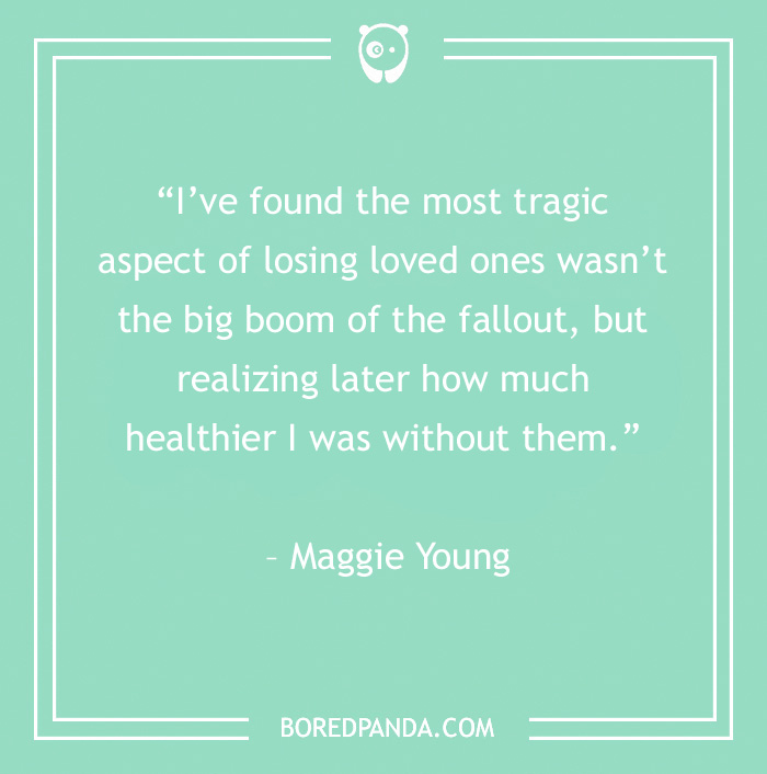 Quote about losing toxic people by Maggie Young on a green background.