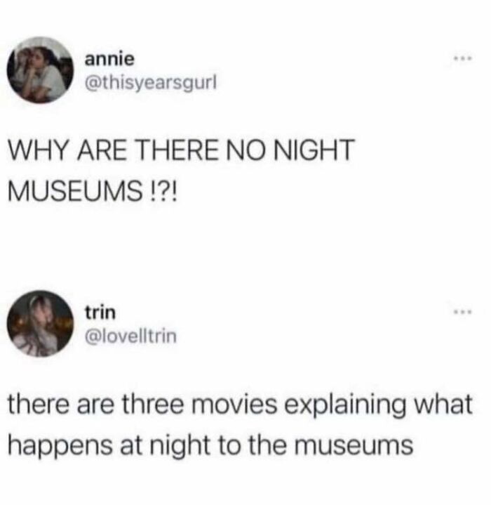 Funny pic with tweet about night museums and a reply mentioning three movies about it.