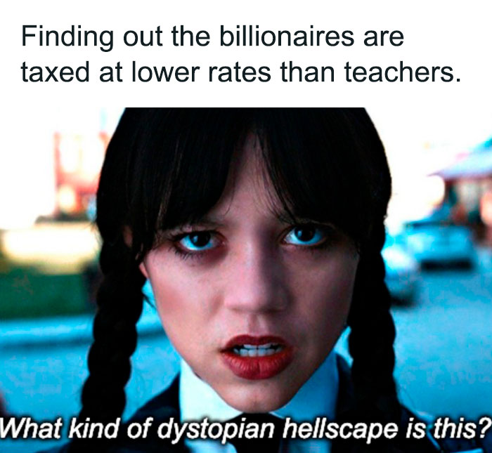 Wednesday Addams meme expressing disbelief over tax rates, capturing her iconic deadpan stare.