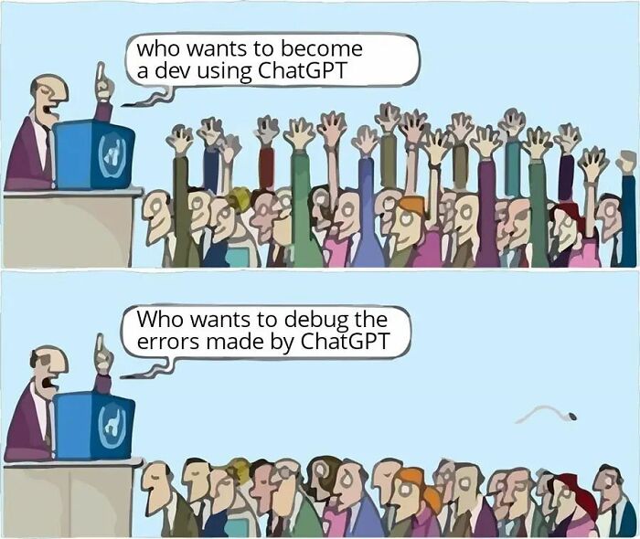 Cartoon of people eagerly raising hands to become ChatGPT devs, then hesitant about debugging AI errors.