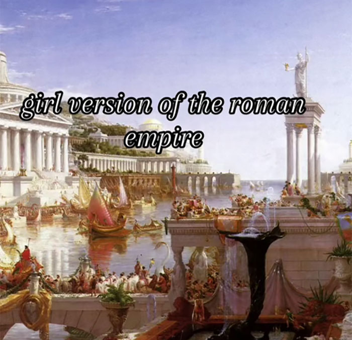 Women Share What Their Equivalent Of Men&rsquo;s Obsession With The Roman Empire Looks Like