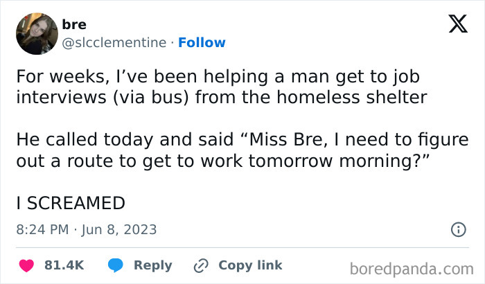 You Helped To Completely Change Someone's Life For The Better