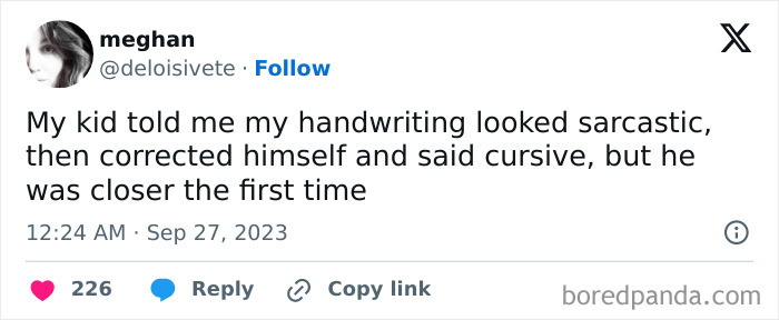 Tweet from a parent sharing a funny story about their kid’s sarcastic handwriting comment, showcasing humor in parenting.