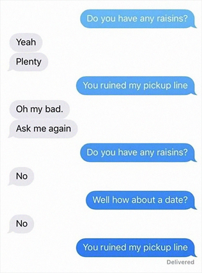 Text conversation showcasing a weird meme pickup line gone wrong.