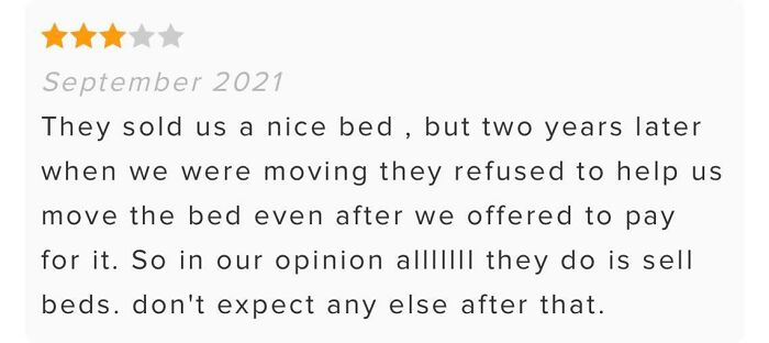 Customer Was Upset That A Mattress Store Won't Help Them Move?