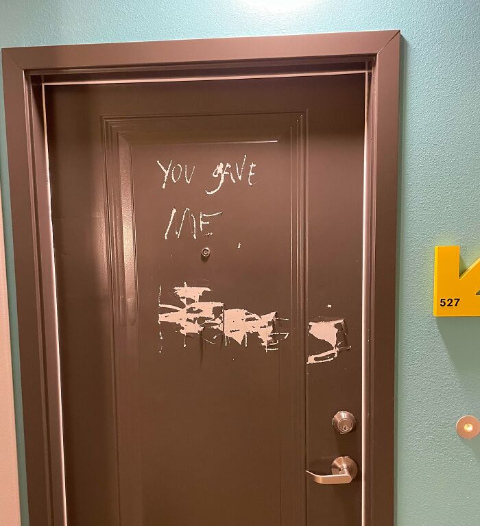 “You Gave Me Herpes” Carved Into The Door Of An Apartment On My Floor