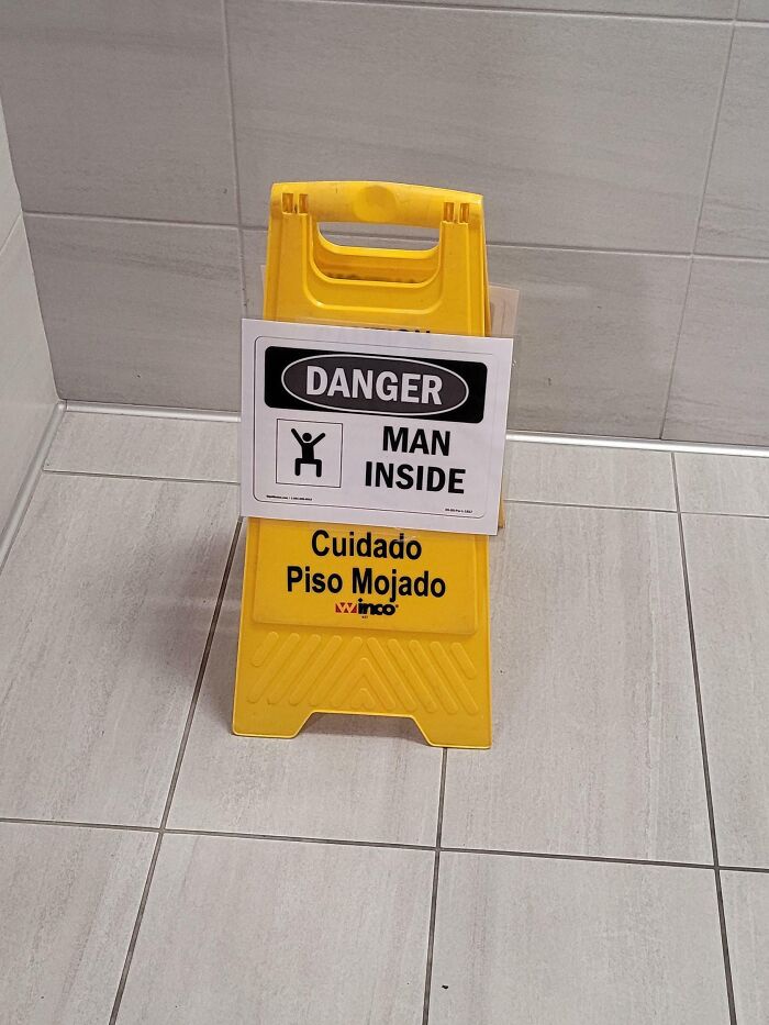 This Is The Sign My Gym Puts Up When The Janitors Are Cleaning The Women's Locker Room