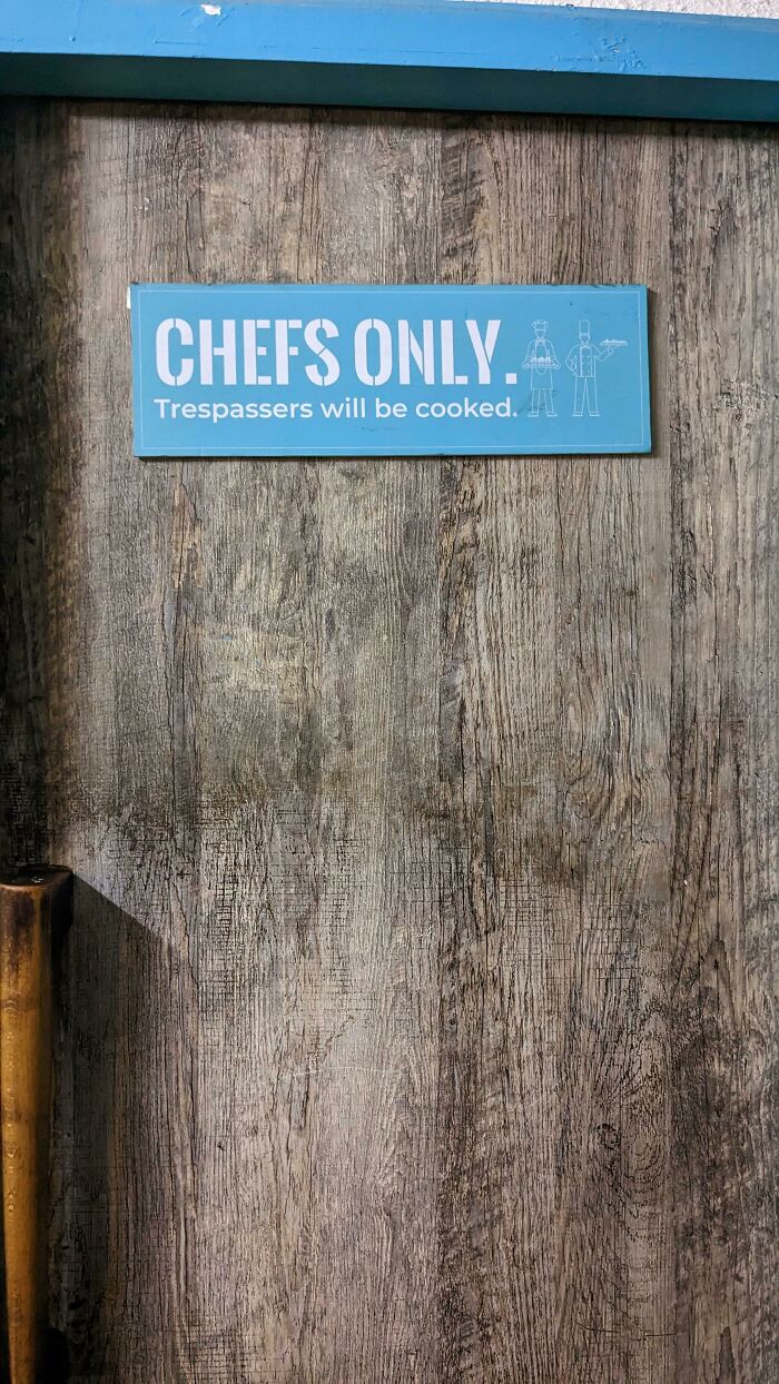 Trespassers Will Be Cooked