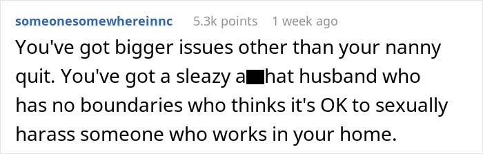 Nanny Quits Job After Husband Sees Her Naked And Doesn't Leave Her Alone
