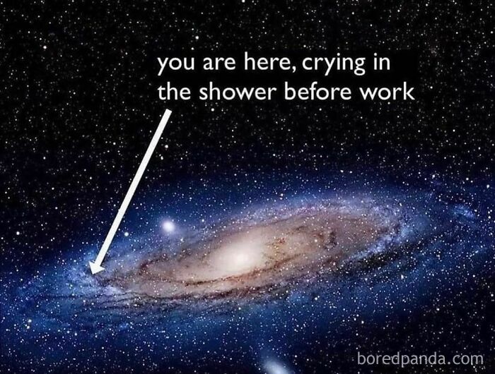 We Are Literally Floating On A Rock Through Outer Space. It’s Not That Serious