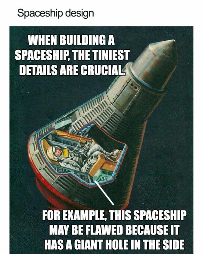 Astronaut in flawed spaceship with humorous text highlighting spaceship design mistakes.