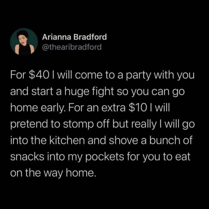 The Likelihood Of Me Agreeing To Go To A Party Would Increase *significantly* If This Was A Thing