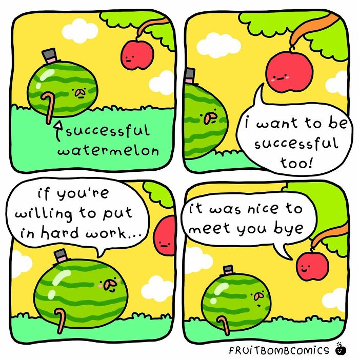 A comic about a successful watermelon giving advice to an apple