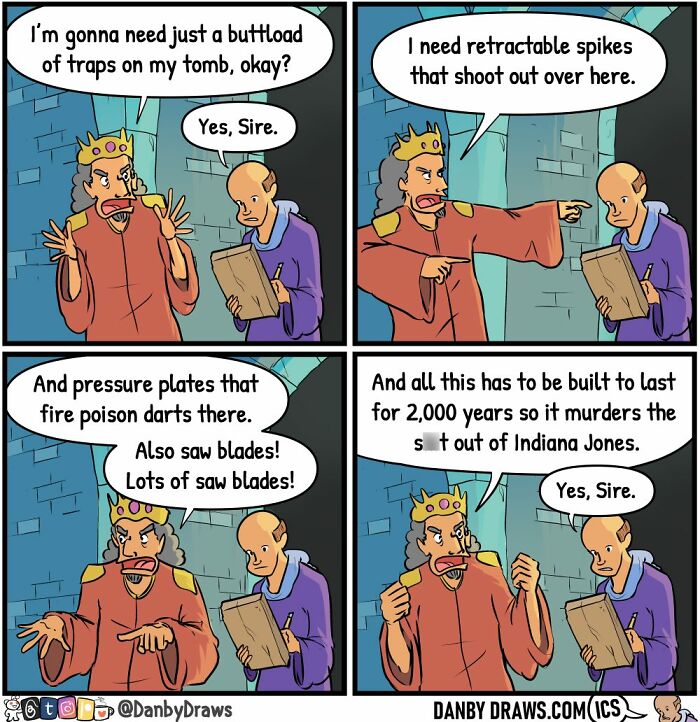 Funny comic about a king setting traps for his tomb for Indiana Jones