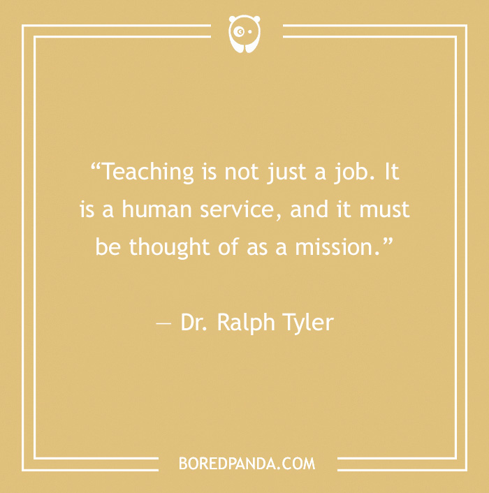 142 Of The Best Teacher Quotes For Every Scholar Out There