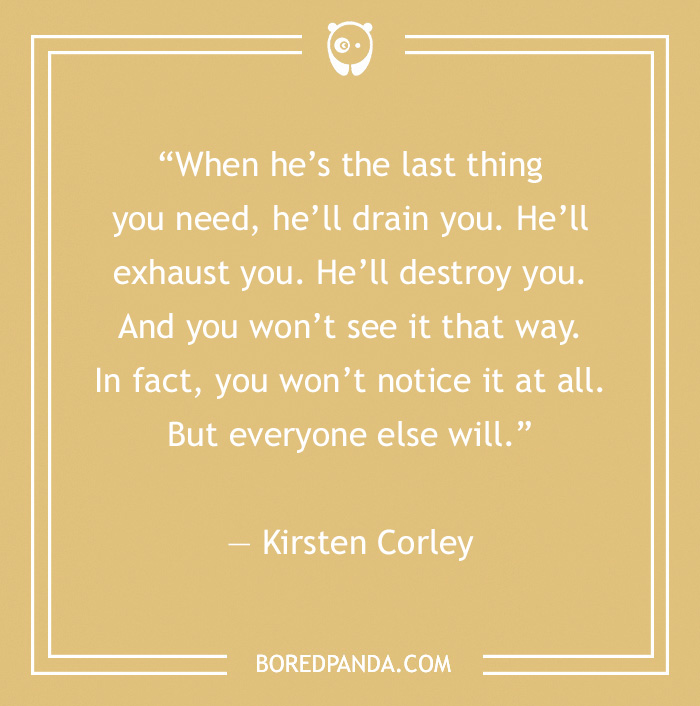 Quote about toxic relationships by Kirsten Corley on a beige background. - 17