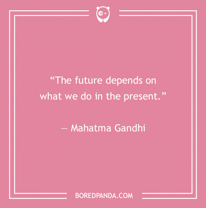 Gandhi’s Most Famous Quotes On Humanity, Peace, And Nonviolence