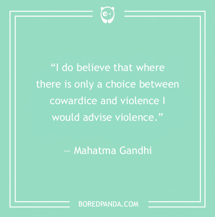 Gandhi’s Most Famous Quotes On Humanity, Peace, And Nonviolence