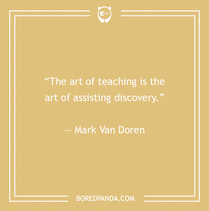 142 Of The Best Teacher Quotes For Every Scholar Out There