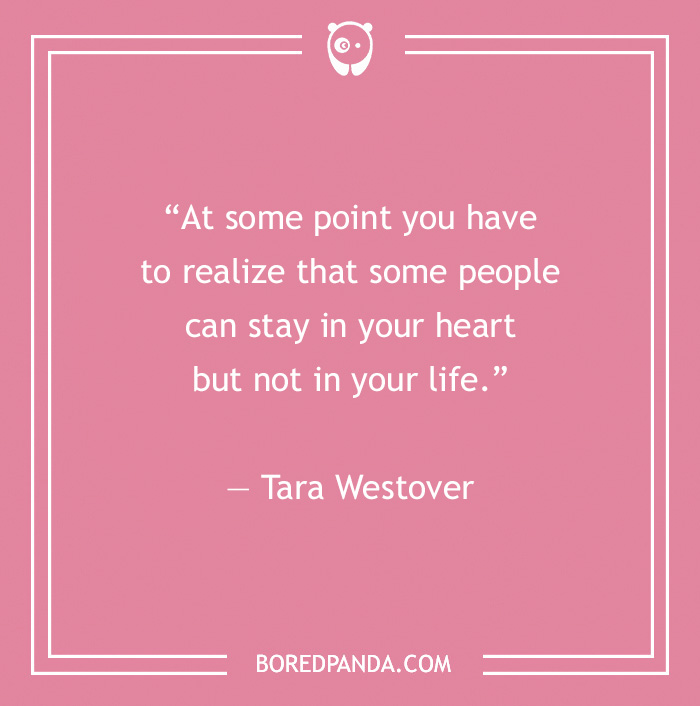 Quote on toxic relationships: "At some point you have to realize that some people can stay in your heart but not in your life."