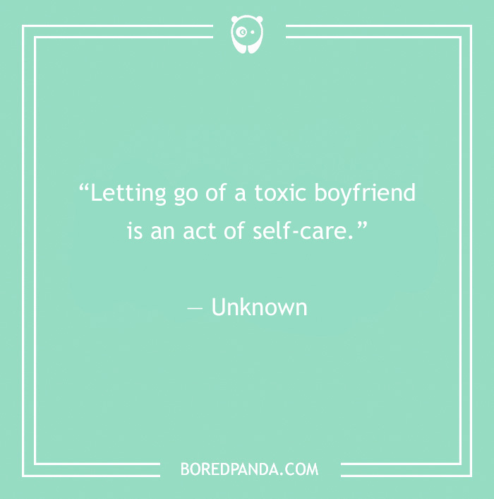 Quote about letting go of a toxic relationship for self-care by Unknown on a mint green background. - 33