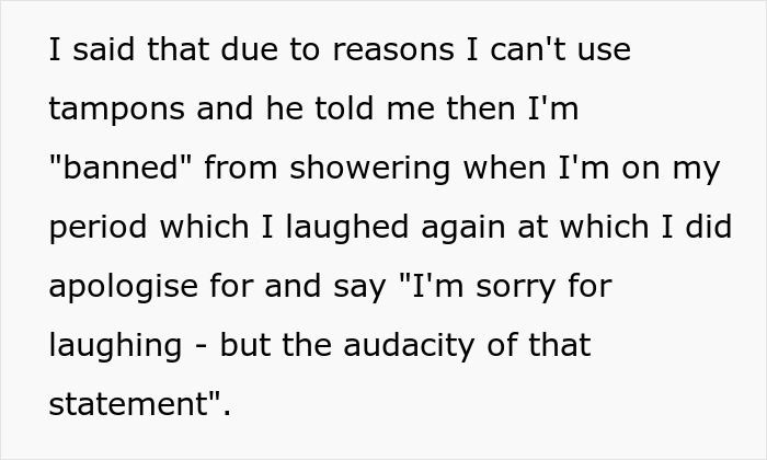 Woman Laughs In Guy's Face After He "Bans" Her From Using The Shower On Her Period Woman Laughs In Guy's Face After He "Bans" Her From Using The Shower On Her Period