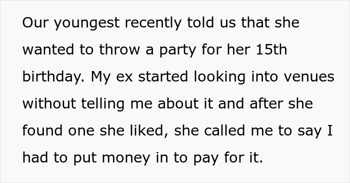 Guy&rsquo;s Ex Picks The Place For Their Daughter&rsquo;s 15th Birthday Party, He Refuses To Fund It