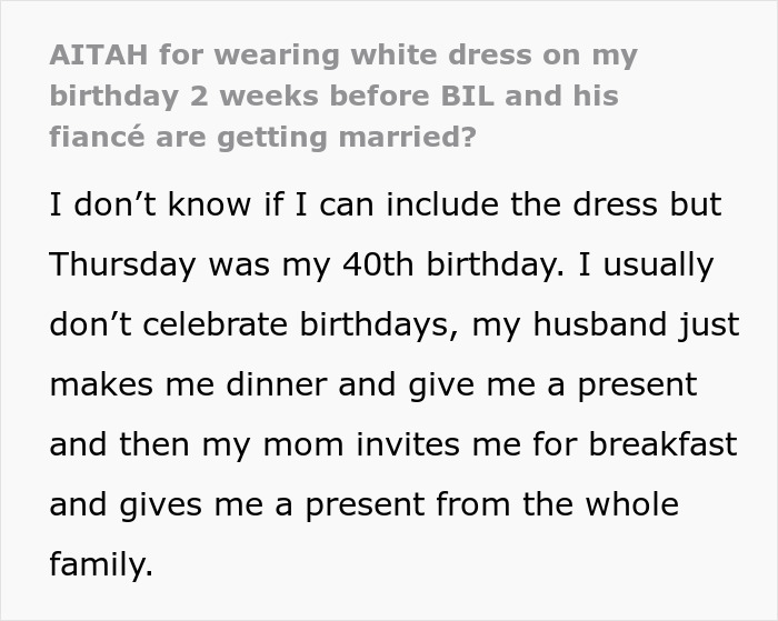 Woman Wears A White Dress For Her Birthday, Enrages Future SIL Whose Wedding Is In Two Weeks